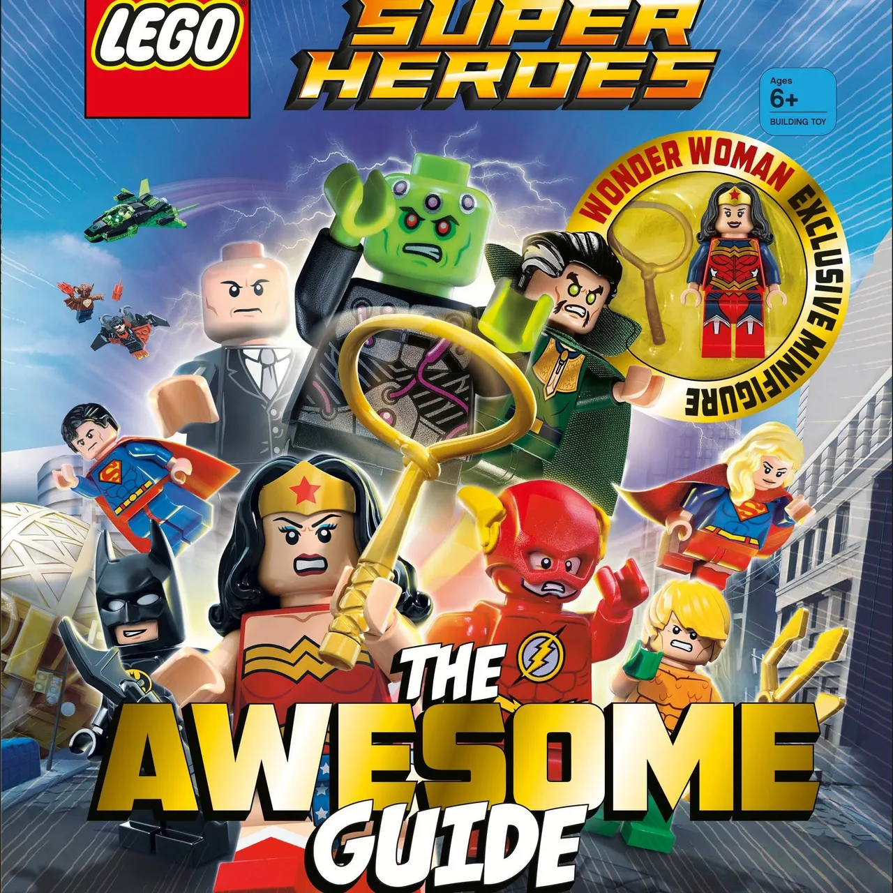 DC Comics Super Heroes: The Awesome Guide