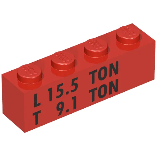 Brick 1 x 4 with Black 'L 15.5 TON' and 'T 9.1 TON' Print