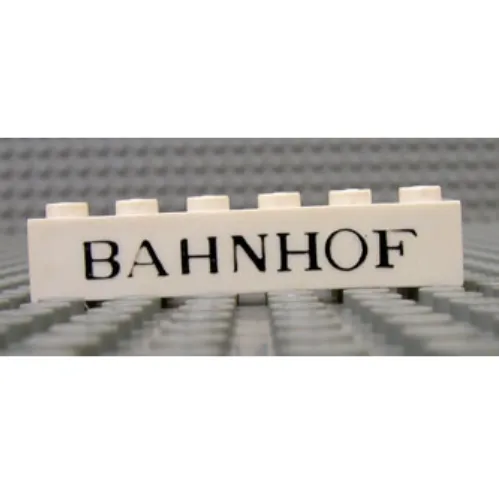 Brick 1 x 6 with 'BAHNHOF' Thin Black print