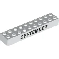 Brick 2 x 10 with Black 'SEPTEMBER' / 'OCTOBER' Print